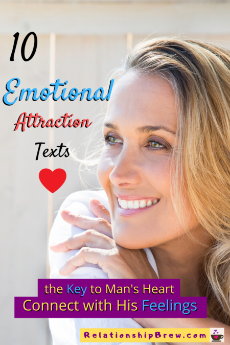 10 Emotional Attraction Texts: The Key to His Heart