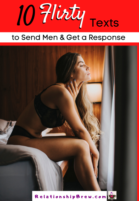 Flirty Texts to Send Men and Get a Naughty Response Back