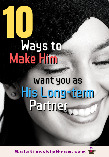 Make Him Want You: 10 Keys to Become His Queen