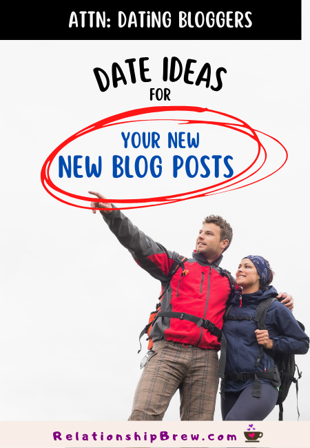 Date Ideas for New Blog Posts on Your Dating Blog