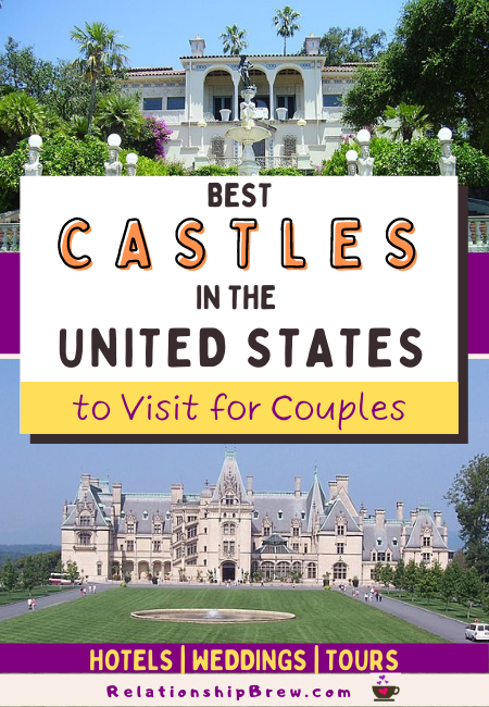 Best US Castles and Follies to Visit for Couples